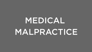 Medical Malpractice